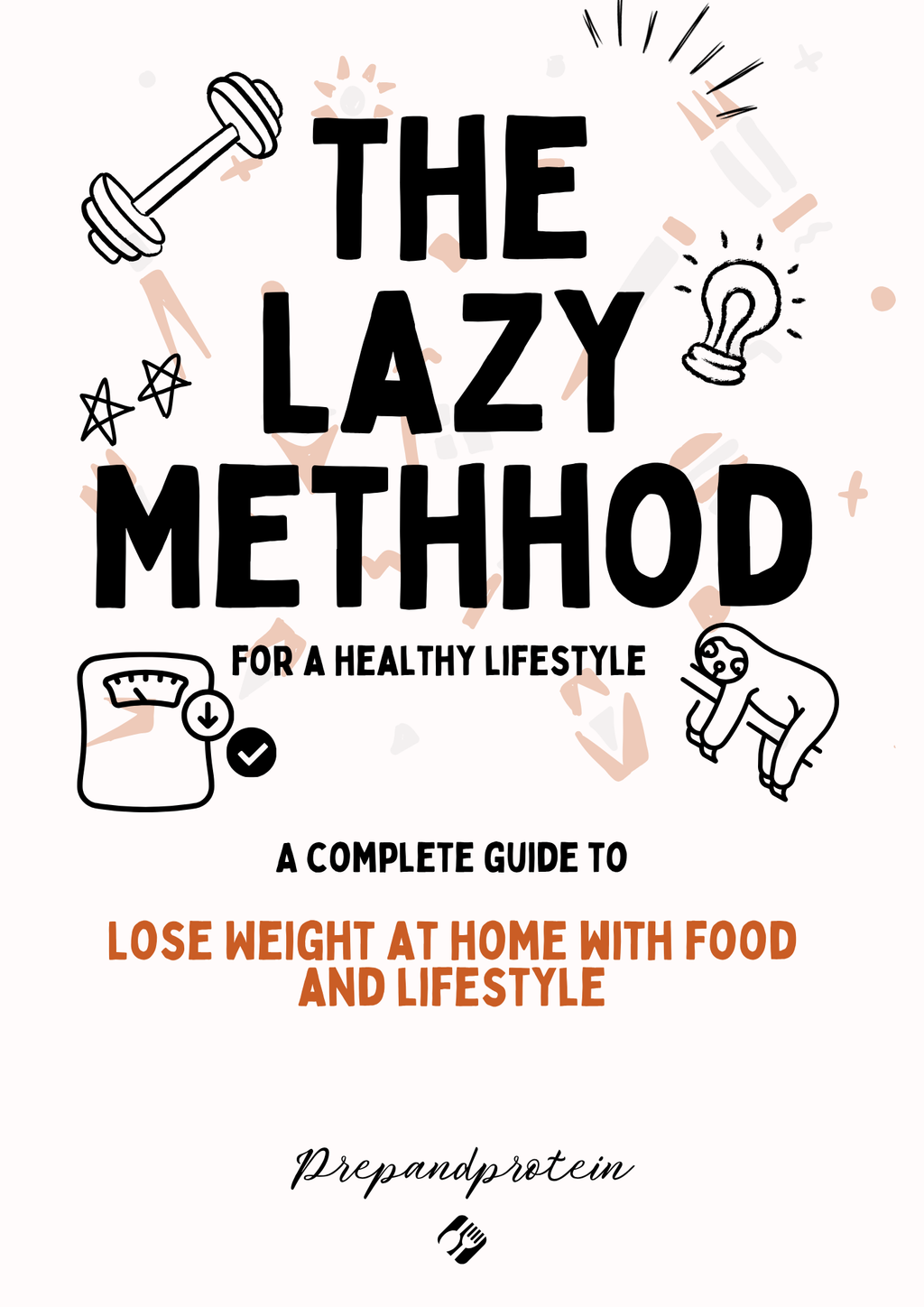 The Lazy Method E-Book