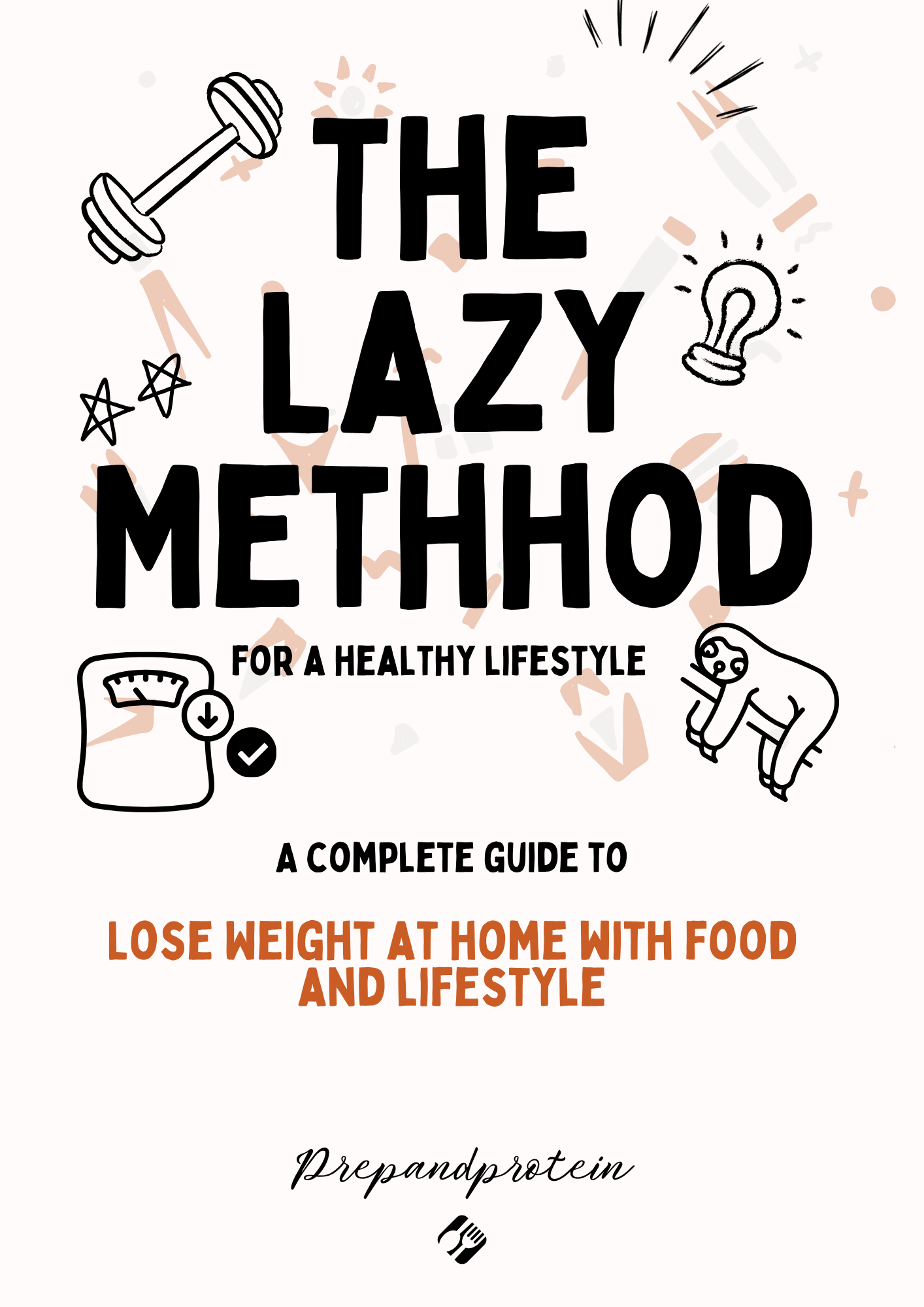 The Lazy Method E-Book